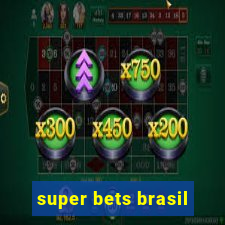 super bets brasil